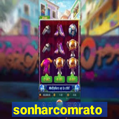 sonharcomrato