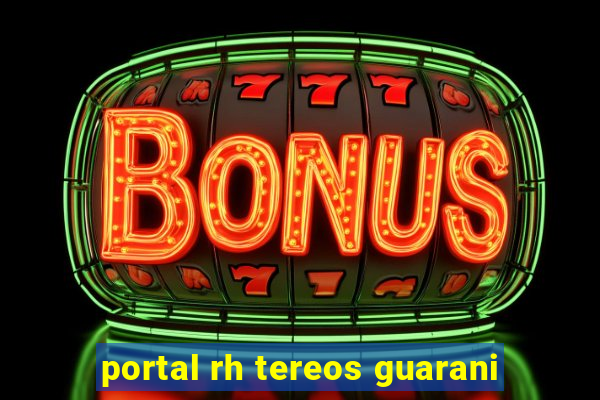 portal rh tereos guarani
