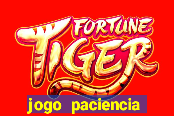 jogo paciencia spider haja paciencia