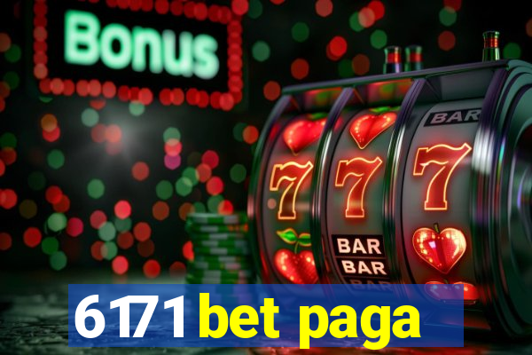 6171 bet paga