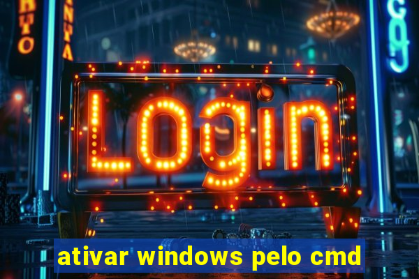 ativar windows pelo cmd
