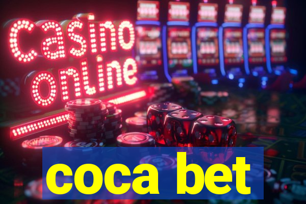 coca bet
