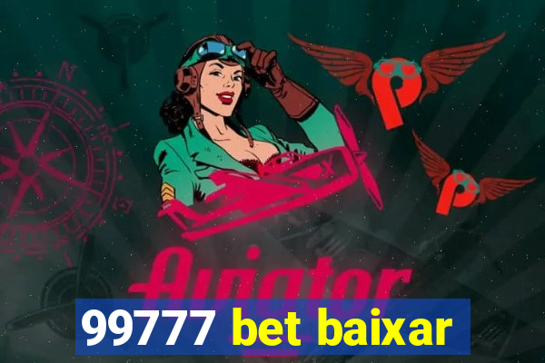 99777 bet baixar