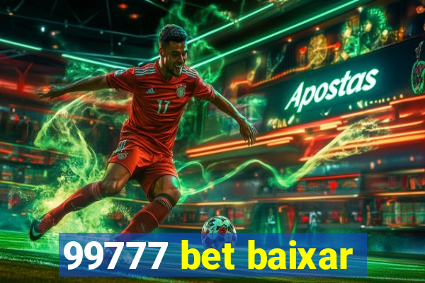 99777 bet baixar