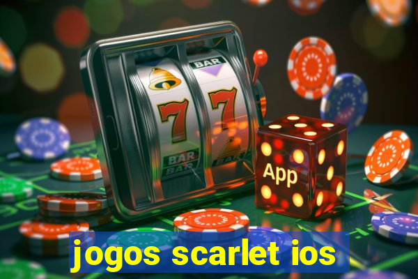 jogos scarlet ios