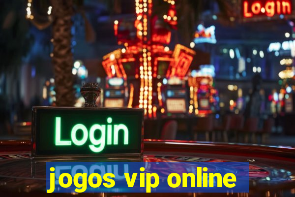 jogos vip online