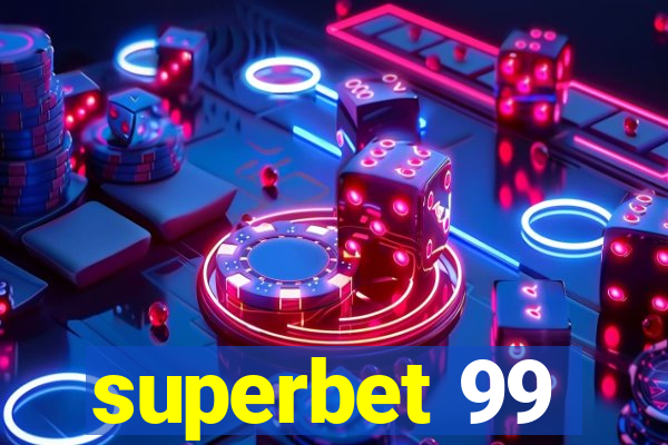 superbet 99
