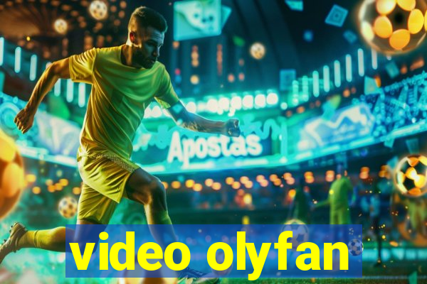 video olyfan