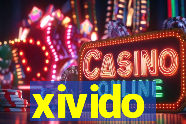 xivido
