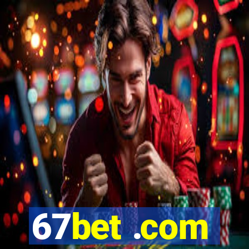 67bet .com