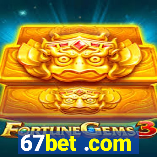 67bet .com