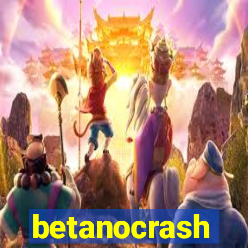 betanocrash