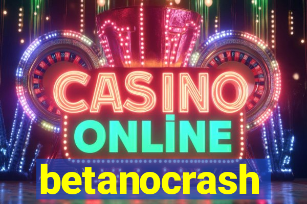 betanocrash