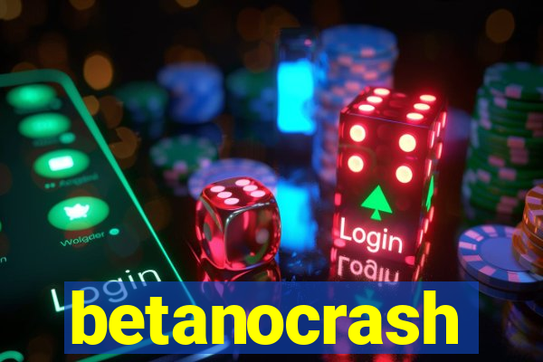 betanocrash