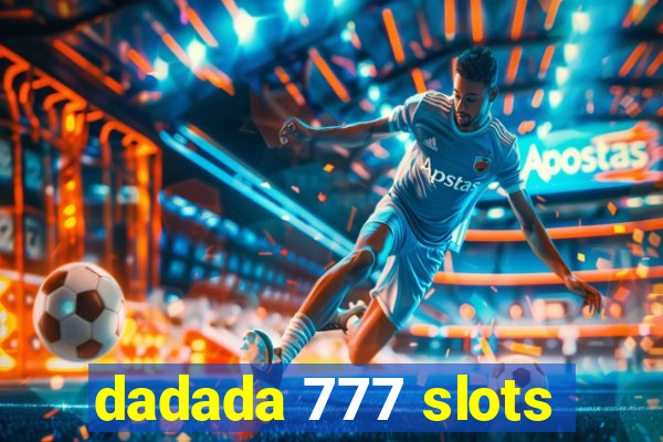 dadada 777 slots