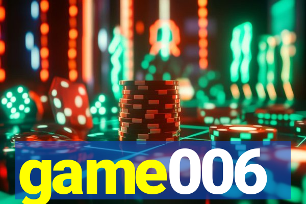 game006