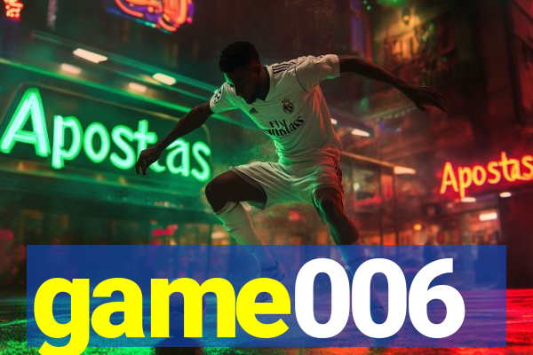 game006