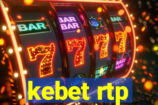 kebet rtp