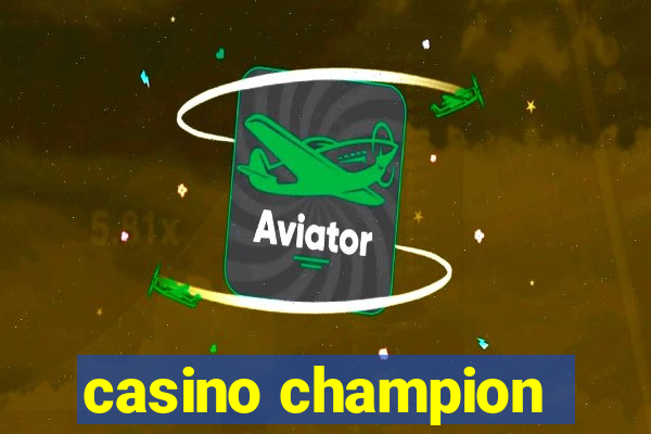 casino champion
