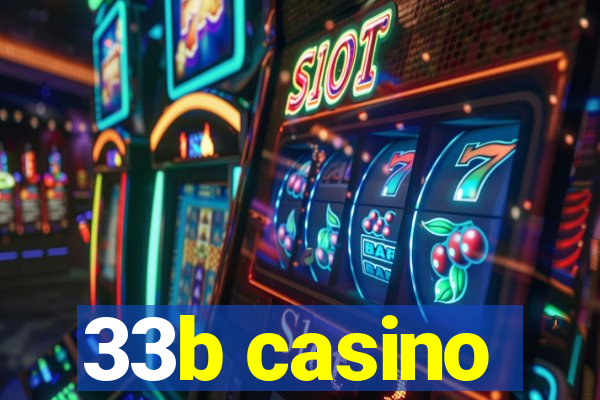 33b casino