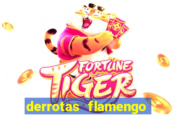 derrotas flamengo 2019 brasileiro
