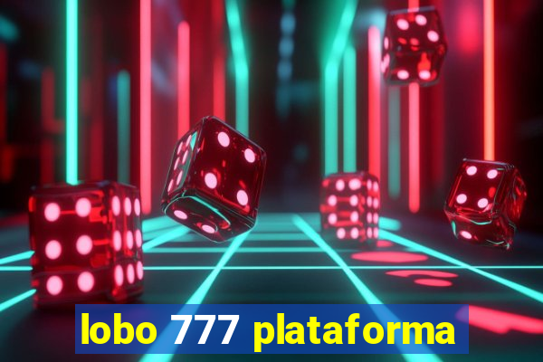 lobo 777 plataforma