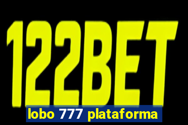 lobo 777 plataforma