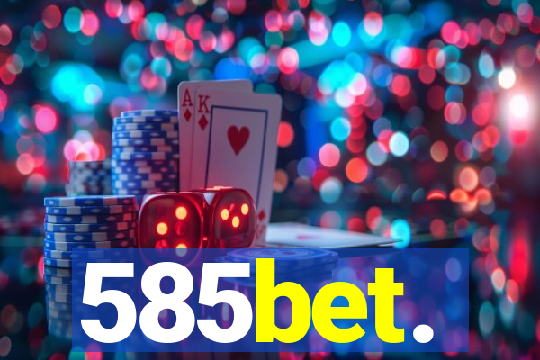 585bet.