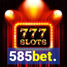 585bet.