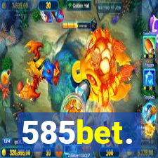 585bet.