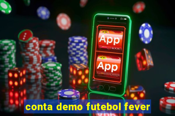 conta demo futebol fever