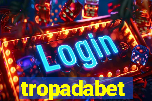 tropadabet