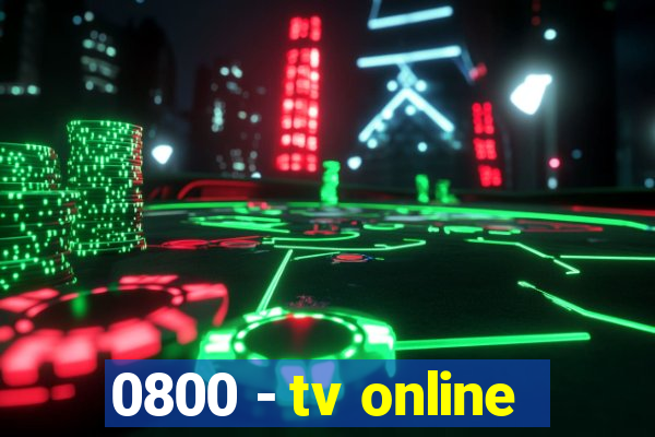 0800 - tv online