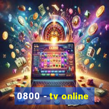0800 - tv online