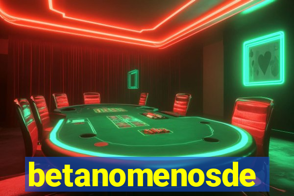 betanomenosde