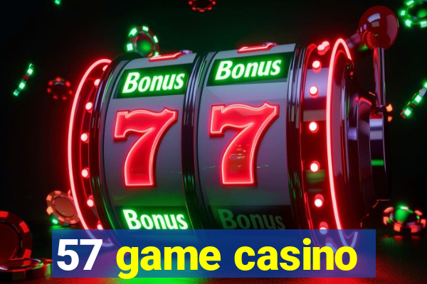 57 game casino