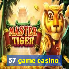 57 game casino