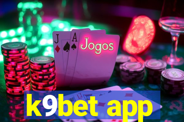 k9bet app