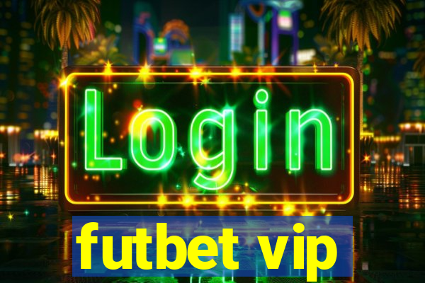 futbet vip