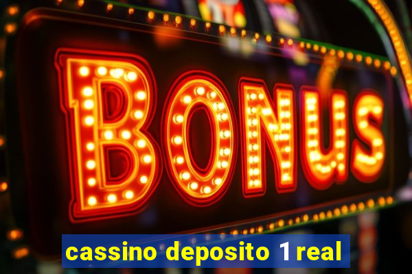 cassino deposito 1 real