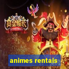 animes rentais