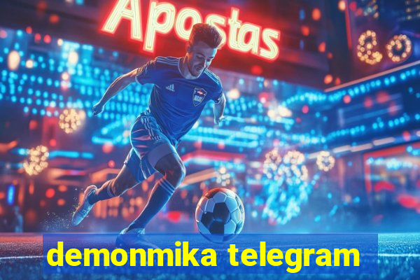 demonmika telegram