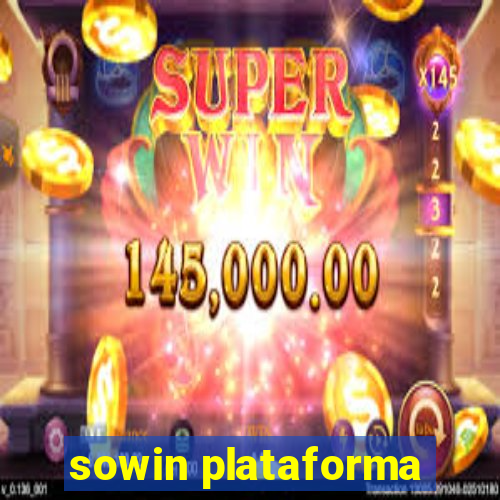 sowin plataforma