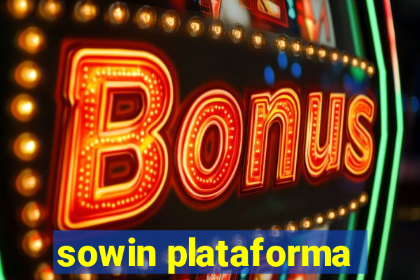 sowin plataforma