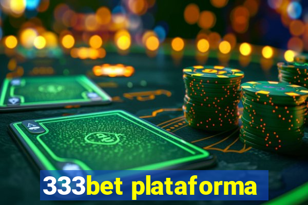 333bet plataforma