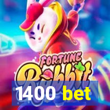 1400 bet