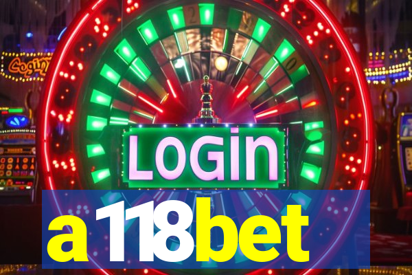 a118bet