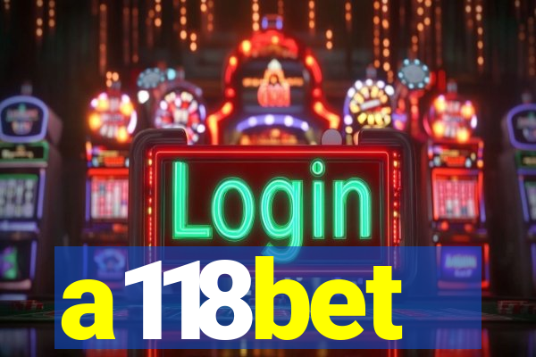 a118bet