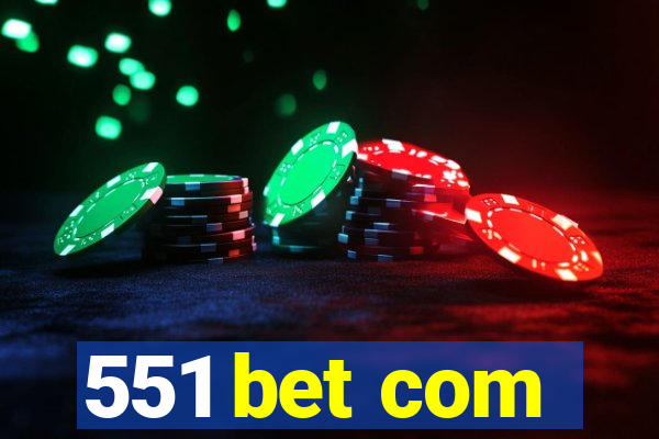 551 bet com