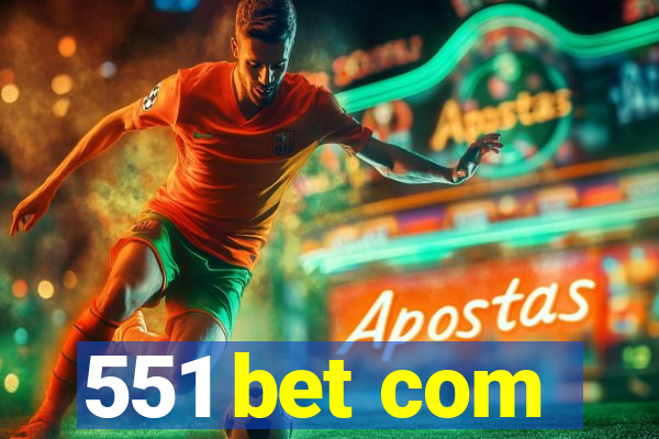 551 bet com